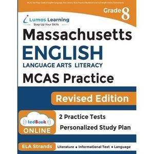 MCAS Test Prep: Grade 8 English Language Arts Literacy (ELA) Practice Workbook a